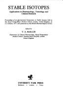 Cover of: Stable isotopes | International Symposium on Stable Isotopes London, Eng. 1977.
