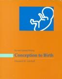 Conception to Birth by Howard M. Lenhoff
