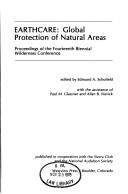 Earthcare : global protection of natural areas : proceedings of the Fourteenth Biennial Wilderness Conference