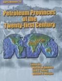 Petroleum provinces of the twenty-first century