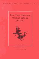 Cover of: Pan Chao: Foremost Woman Scholar of China (Michigan Classics in Chinese Studies)