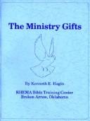Cover of: The Ministry Gifts by Kenneth E. Hagin