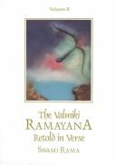 Cover of: The Valmiki Ramayana: Retold in verse