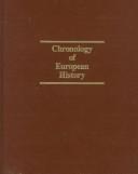 Cover of: Chronology of European history, 15,000 B.C. to 1997