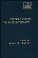 Cover of: Expert systems: the user interface