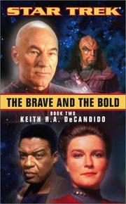 Star Trek - The Brave and the Bold, Book Two by Keith R. A. DeCandido