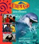 Cover of: Flipper Movie Storybook (Flipper)
