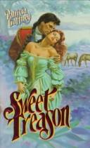 Sweet Treason by Patricia Gaffney