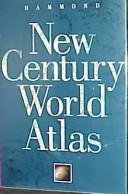 Cover of: Hammond New Century World Atlas by Hammond Incorporated.