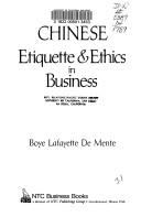 Cover of: Chinese etiquette & ethics in business