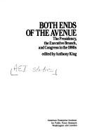 Both Ends of the Avenue by Anthony King