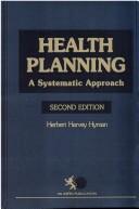 Cover of: Health planning: a systematic approach