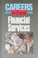 Cover of: Careers in Focus: Financial Services (Ferguson's Careers in Focus)