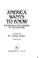 Cover of: America Wants to Know