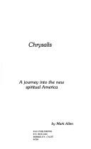 Cover of: Chrysalis, a Journey into the New Spiritual America