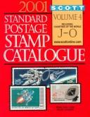Cover of: Scott 2001 Standard Postage Stamp Catalogue: Countries of the World J-O (Scott Standard Postage Stamp Catalogue Vol 4 Countries J-O)