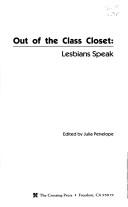 Cover of: Out of the class closet by edited by Julia Penelope.