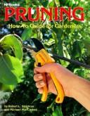 Cover of: Pruning: How-to Guide for Gardeners