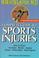 Cover of: Complete Guide to Sports Injuries