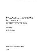 Cover of: Unaccustomed Mercy: Soldier-Poets of the Vietnam War