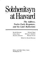 Cover of: Solzhenitsyn at Harvard: The Address, Twelve Early Responses, and Six Later Reflections (Ethics and Public Policy Reprints)