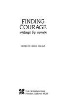 Cover of: Finding courage: writings by women