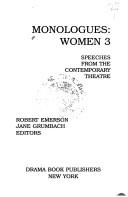 Cover of: Monologues, women, 3: speeches from the contemporary theatre