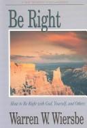 Cover of: Be Right by Warren W. Wiersbe