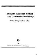 Cover of: Bolivian Quechua Reader and Grammar-Dictionary by Richley H. Crapo, Percy Aitken