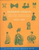 Cover of: Fashion Design 1850-1895