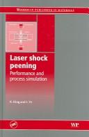 Laser shock peening : performance and process simulation
