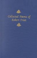 Cover of: Collected Poems of Robert Frost