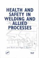 Health and safety in welding and allied processes by N. C. Balchin