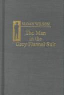 Cover of: Man in the Grey Flannel Suit