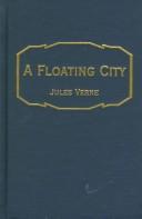 Une ville flottante by Jules Verne