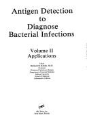 Antigen detection to diagnose bacterial infections by Kevin N. Woodward