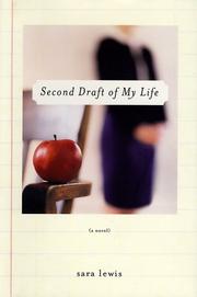 Cover of: Second draft of my life: a novel