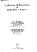 Cover of: Applications of biomaterials in facial plastic surgery