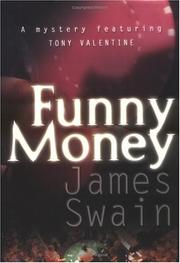 Cover of: Funny money: a mystery featuring Tony Valentine