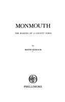 Cover of: Monmouth: the making of a county town