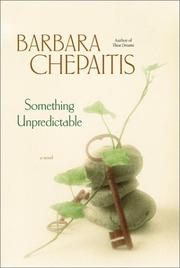 Cover of: Something unpredictable: a novel