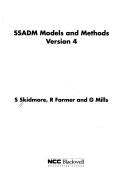 Cover of: SSADM models and methods, version 4