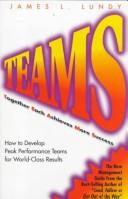Teams by James L. Lundy, James Lundy, Jim Lundy