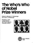 Cover of: The Who's who of Nobel Prize winners by edited by Bernard S. Schlessinger and June H. Schlessinger ; Rashelle S. Karp, Louise Sherby, and Parvin Kujoory, associate editors.