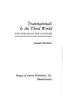Cover of: Transnationals & the Third World by Armand Mattelart