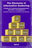 Cover of: The Elements of Information Gathering: A Guide for Technical Communicators, Scientists, and Engineers