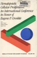 Cover of: Hematopoietic cellular proliferation: an international conference in honor of Eugene P. Cronkite