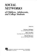 Social networks of children, adolescents, and college students