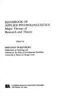 Cover of: Handbook of applied psycholinguistics: major thrusts of research and theory