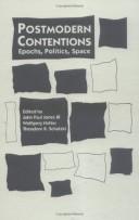 Cover of: Postmodern contentions: epochs, politics, space